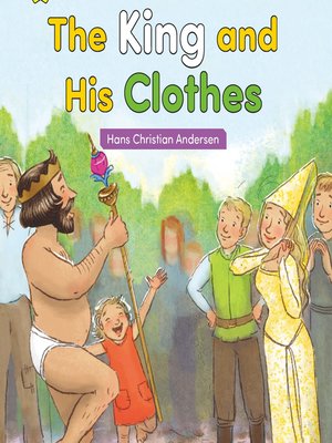 cover image of The King and His Clothes